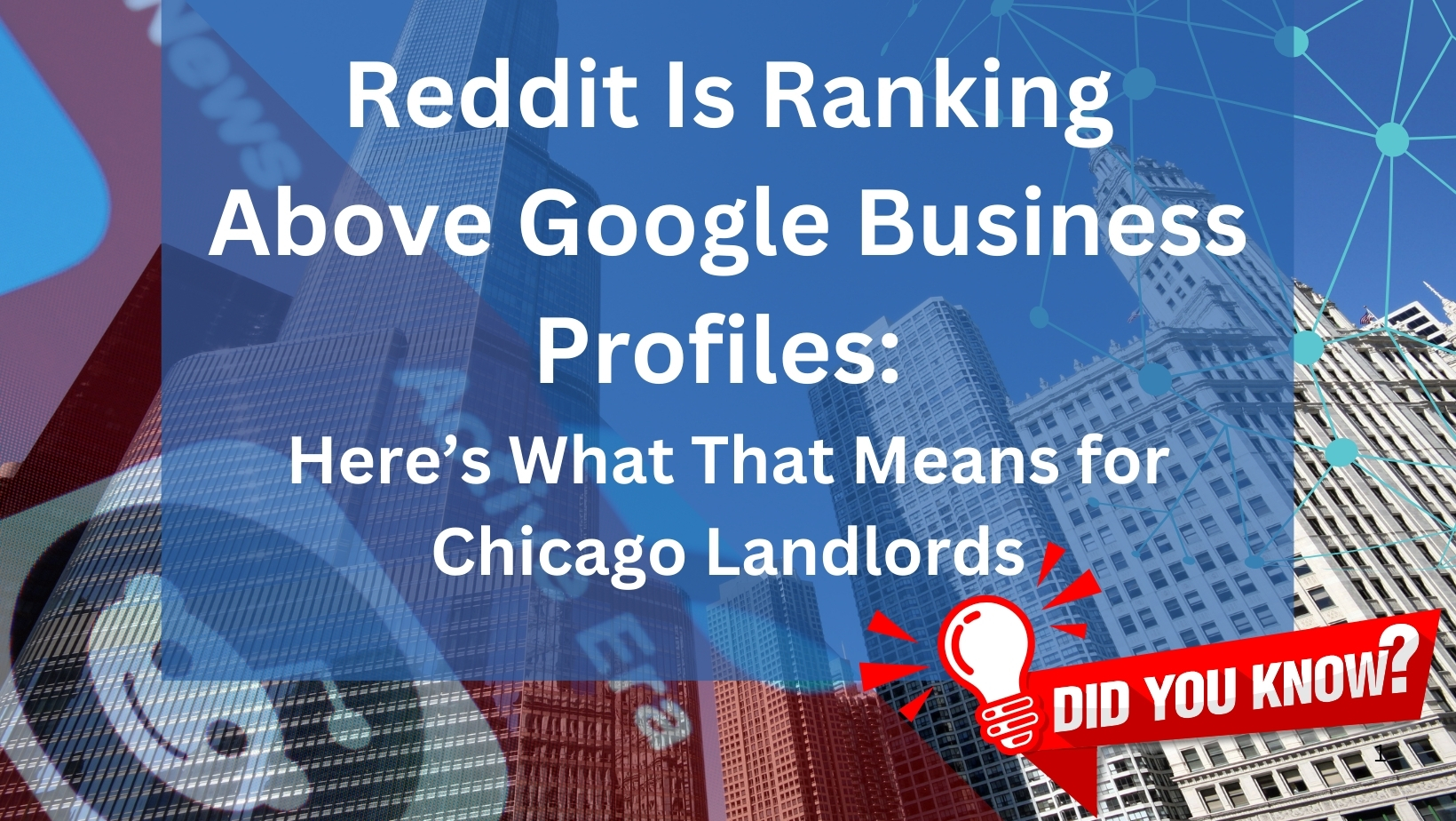 Reddit Is Ranking Above Google Business Profiles: Here’s What That Means for Chicago Landlords